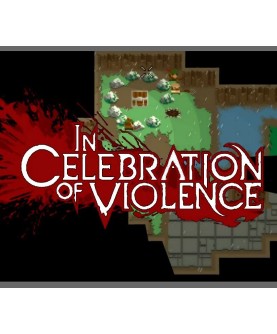 In Celebration of Violence Steam Key GLOBAL